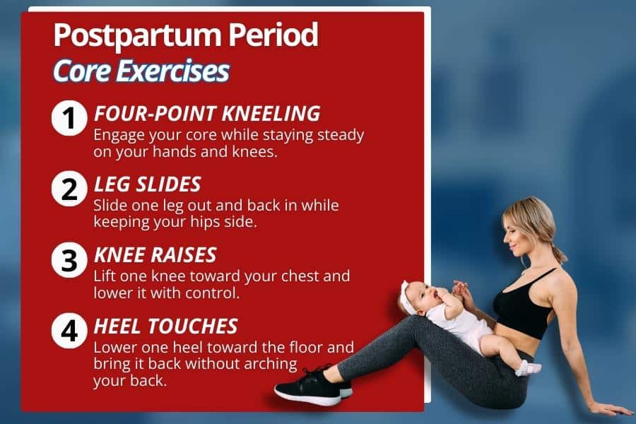 Simple postpartum core exercises shown in illustrations, including kneeling, leg slides, knee raises, heel touches, and leg extensions.